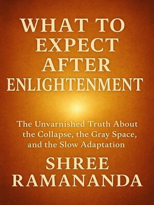 cover image of What to Expect After Enlightenment